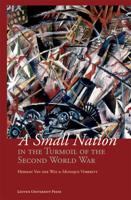 A small nation in the turmoil of the Second World War - Herman van der Wee, Monique Verbreyt - eBook (9789461660527)