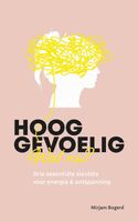 Hooggevoelig, wat nu? - Mirjam Bogerd - ebook