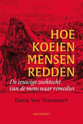 Hoe koeien mensen redden - David Van Turnhout - ebook