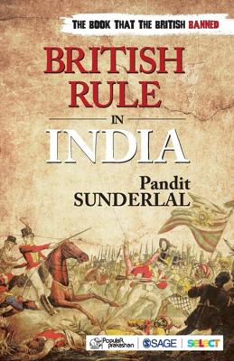 British Rule in India - Pandit Sunderlal - Paperback (9789352808021)