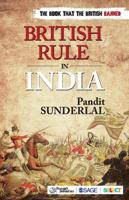 British Rule in India - Pandit Sunderlal - Paperback (9789352808021)
