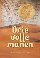 Drie volle manen - Marjolein Degenaar - Paperback (9789463652933)