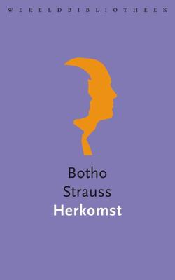 Herkomst - Botho Strauss - eBook (9789028441583)