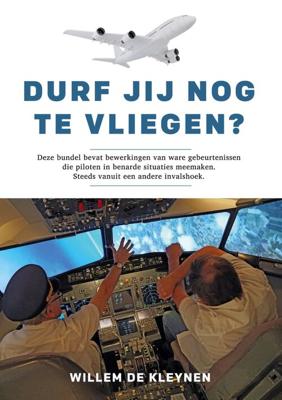 Durf jij nog te vliegen? - Willem de Kleynen - eBook (9789462172418)