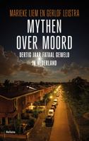 Mythen over moord - Marieke Liem, Gerlof Leistra - ebook - thumbnail