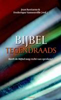Bijbel tegendraads - Frederique Vanneuville, Jean Bastiaens - Paperback (9789085283973)