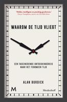Waarom de tijd vliegt - Alan Burdick - ebook