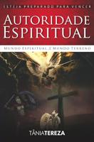 Autoridade Espiritual (Portuguese Edition)