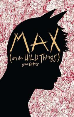 Max (en de Wild Things) - Dave Eggers - Paperback (9789048846504) Max (en de Wild Things) - Dave Eggers - Paperback (9789048846504)
