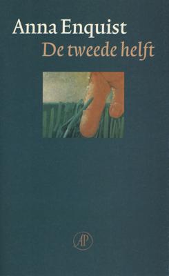De tweede helft - Anna Enquist - eBook (9789029581578)