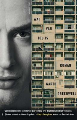 Wat van jou is - Garth Greenwell - Paperback (9789025448905) Wat van jou is - Garth Greenwell - Paperback (9789025448905)
