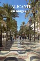 ALICANTE en omgeving - Hugo Renaerts - Paperback (9789402119107)