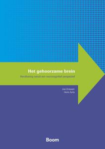 Het gehoorzame brein - Josi Driessen, Henk Aarts - ebook