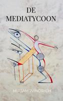 De mediatycoon - Mirjam Windrich - Paperback (9789464057621)