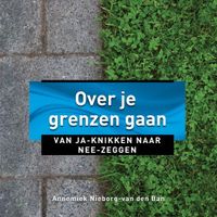 Over je grenzen gaan