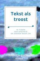 Tekst als troost - Beatrijs Hofland - eBook (9789402174168)