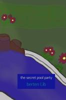 The Secret Pool Party