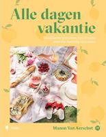 Alle dagen vakantie - Manon van Aerschot - Paperback (9789463932714)