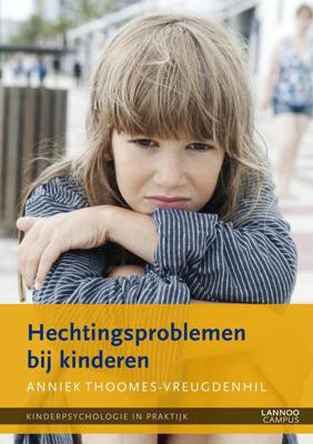 Hechtingsproblemen bij kinderen (E-boek) - Anniek Thoomes-Vreugdenhil - eBook (9789401408950)