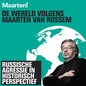 De wereld volgens Maarten van Rossem