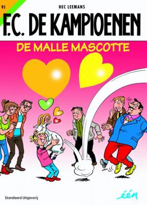 Hec  Leemans & Tom  Bouden F.C. De Kampioenen 91   De malle mascotte
