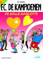 Hec  Leemans & Tom  Bouden F.C. De Kampioenen 91   De malle mascotte