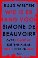 Wie is er bang voor Simone de Beauvoir - Ruud Welten - ebook