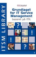 Grundlaget for IT service management - - ebook