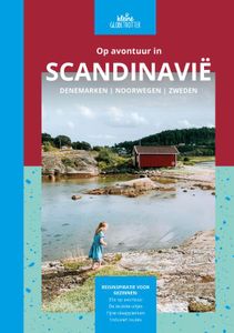 Reisgids - Reisverhaal Op avontuur in Scandinavië | Kleine Globetrotte