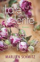 Late lente - Marleen Schmitz - ebook