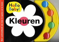 Hallo Baby! Kleuren: een contrastboek om mee te spelen en te leren