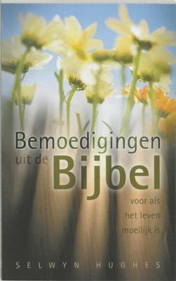 Bemoedigingen uit de Bijbel - S. Hughes - Paperback (9789060678701) Bemoedigingen uit de Bijbel - S. Hughes - Paperback (9789060678701)