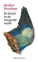 De draad en de vliegende naald - Gerdien Verschoor - eBook (9789025437909)