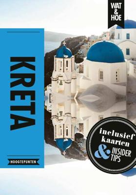 Kreta - Wat & Hoe Hoogtepunten - Paperback (9789021571812)