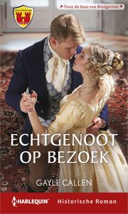 Echtgenoot op bezoek - Gayle Callen - ebook