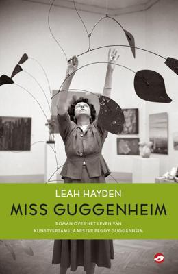 Miss Guggenheim - Leah Hayden - eBook (9789083293875) Miss Guggenheim - Leah Hayden - eBook (9789083293875)