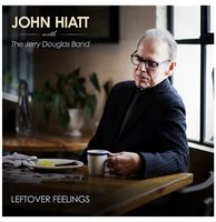 John Hiatt met The Jerry Douglas Band - Leftover Feelings LP