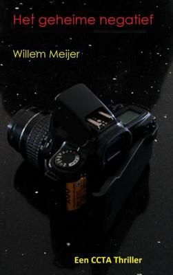 Het geheime negatief - Willem Meijer - Paperback (9789463184502)