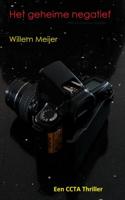 Het geheime negatief - Willem Meijer - Paperback (9789463184502)