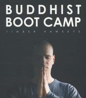 Buddhist boot camp (Paperback)