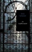 De Engelbewaarder - Anna Schimmel - eBook (9789402106374)