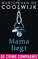 Mama liegt - Marion van de Coolwijk - ebook