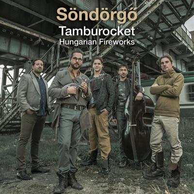 Tamburocket. Hungarian Fireworks - CD (0605633008425)