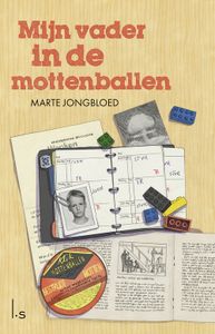 Mijn vader in de mottenballen - Marte Jongbloed - ebook