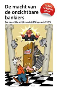 De macht van de onzichtbare bankiers - - ebook