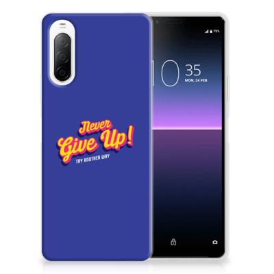 Sony Xperia 10 II Siliconen hoesje met naam Never Give Up Sony Xperia 10 II Siliconen hoesje met naam Never Give Up