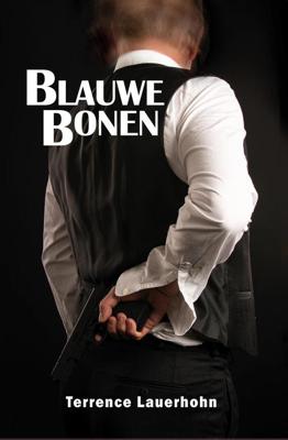 Blauwe Bonen - Terrence Lauerhohn - ebook