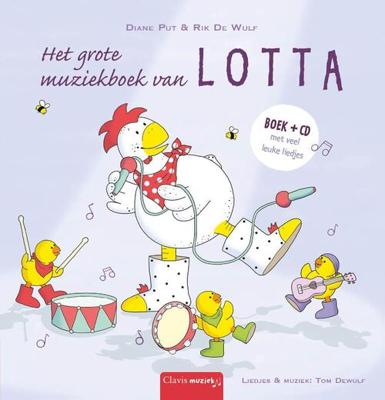 Het grote muziekboek van Lotta - Diane Put, Rik de Wulf - Hardcover (9789044840391)