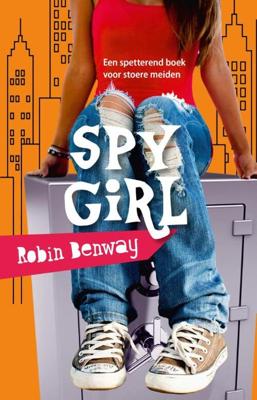 Spy girl - Robin Benway - eBook (9789026134456) Spy girl - Robin Benway - eBook (9789026134456)