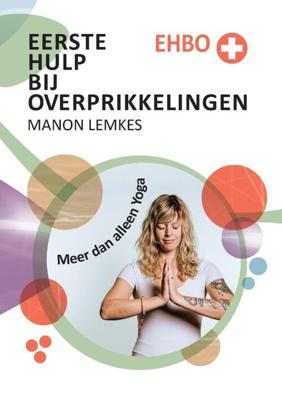Eerste Hulp Bij Overprikkelingen - Manon Lemkes - Paperback (9789492394231) Eerste Hulp Bij Overprikkelingen - Manon Lemkes - Paperback (9789492394231)
